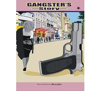 Gangster's Story: Les derniers seigneurs de la pègre