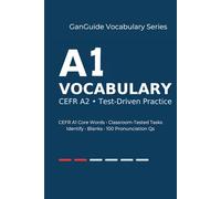 GanGuide Vocabulary A1: Complete CEFR-Level Vocabulary with Tests & Pronunciation