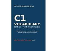 GanGuide Vocabulary C1: Complete CEFR-Level Vocabulary with Tests & Pronunciation
