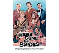 Gangway, Lord, (The) Here Come the Brides Book