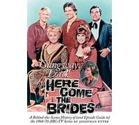 Gangway, Lord, (The) Here Come The Brides Book