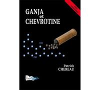 Ganja Et Chevrotine
