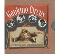 Gankino Circus - Das Potpourri Des Herrn
