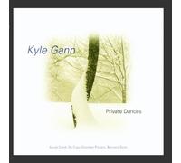 Gann,Kyle - Private Dances