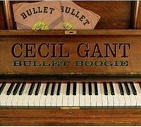 Gant, Cecil - Bullet Boogie [Import]