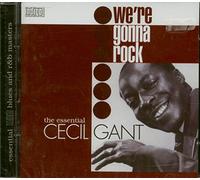 Gant,Cecil - We're Gonna Rock-The Essential [Import]