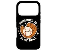 Gant de Baseball Amusant avec Inscription « Remember to Play Ball » Coque pour iPhone 17 Pro