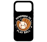Gant de Baseball Amusant avec Inscription « Remember to Play Ball » Coque pour iPhone 17 Pro Max