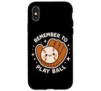 Gant de Baseball Amusant avec Inscription « Remember to Play Ball » Coque pour iPhone X/XS