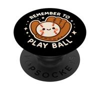 Gant de Baseball Amusant avec Inscription « Remember to Play Ball » PopSockets PopGrip Adhésif
