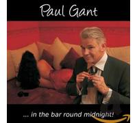Gant,Paul - in The Bar Round Midnight [Import]