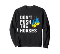 Gants de Boxe avec Drapeau ukrainien « Don't Push The Horses » Sweatshirt