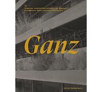 Ganz - Contemporary Swiss Landscape Architecture