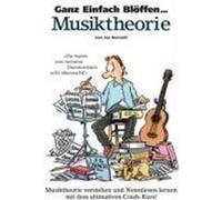 Ganz Einfach Blöffen: Musiktheorie Bennett, Joe (Auteur)