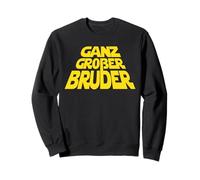 Ganz Großer Bruder Brüder Fils aîné Trois frères Sweatshirt