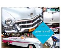 Ganz in Weiß - Elegante Oldtimer der Fünfziger Jahre (Wandkalender 2026 DIN A3 quer), CALVENDO Monatskalender: Weiße Oldtimer der führenden US-Automarken in Kuba