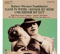 Ganz in Weiss/Keiner Ist Gut. [Import]