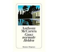 Ganz normale Helden | Anthony McCarten Anthony McCarten (Auteur)