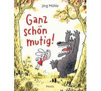 Ganz schön mutig