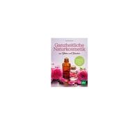 Ganzheitliche Naturkosmetik Aus Blüten Und Kräutern