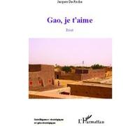 Gao, je t'aime Récit - Jacques Da-Rocha - L'harmattan - broché - Essai