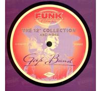 Gap Band - 12' Collection & More