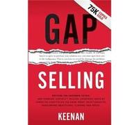 Gap Selling by Keenan Keenan (Auteur)