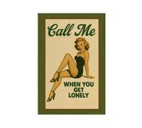 GAPKJGTS Poster rétro « Call Me When You Get Lonely » sur toile de style pin-up - Décoration murale pour salon, chambre à coucher - 30 x 45 cm