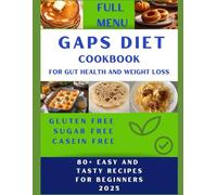 GAPS DIET COOKBOOK: For gut health and weight loss