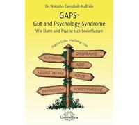 GAPS – Gut and Psychology Syndrome: Wie Darm und Psyche sich beeinflussen – Unimedica