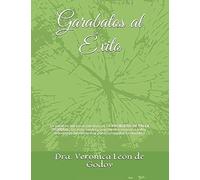 Garabatos Al Éxito: La Pérdida Del Valor Creativo, Es Un Problema De Talla Mundial. Un Niño Sueña Y Una Familia Motiva A Soñar, Brindando Herramientas Para Conquistar La Realidad (Valores E Integridad