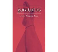 Garabatos: Mi Ruta Hacia Ti