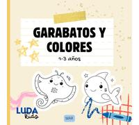 Garabatos y Colores: Animales del Mar: | Libro de colorear para niños de 1 a 3 años | Primeras actividades creativas