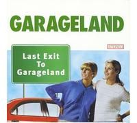 Garageland - Last Exit to Garageland