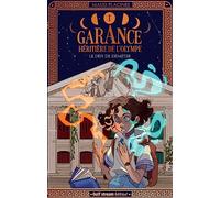 Garance, Héritière de l'Olympe - Tome 1 Le Défi de Déméter (1)