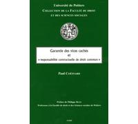 GARANTIE DES VICES CACHÉS ET RESPONSABILITÉ CONTRACTUELLE DE DROIT COMMUN
