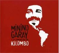Garay, Minino - Kilombo [Import]