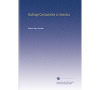 Garbage Crematories in America
