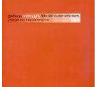 Garbage - Garbage - Androgyny (Felix Da Housecat Remixes) - Mushroom Records