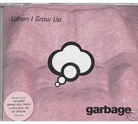 GARBAGE - GARBAGE CD Single-When I grow up/Tornado/Special (mint)