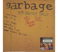 Garbage - Girls Talk / Time Will Destroy Everything [10" Vinyl]
