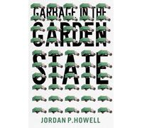 Garbage In The Garden State