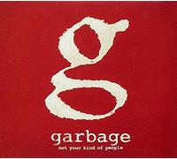Garbage - Not Your Kind Of People