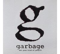 Garbage Not Your Kind of People (CD)