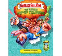 Garbage Pail Kids – L'album pop‑up ultime