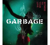 Witness to Your Love[LP] by Garbage [VINYL] NEUF