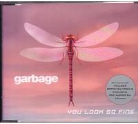 GARBAGE - You Look So Fine Cd1 / 3 Titres