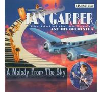 Garber,Jan - A Melody from The Sky [Import]