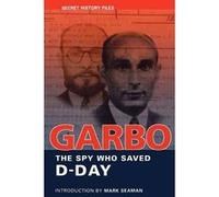 GARBO by National The National Archives Archives Mark Seaman (Auteur)