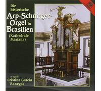 Garcia Banegas,Cristina - Arp-Schnitger-Orgel Brasilien